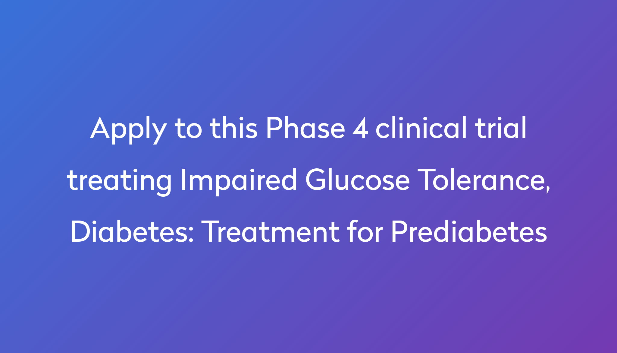 treatment-for-prediabetes-clinical-trial-2023-power